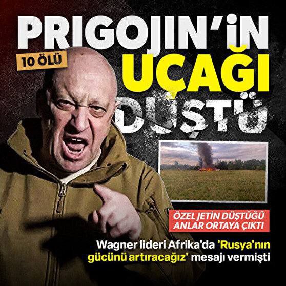 Ինքնաթիռը կործանվել է Պրիգոժինի՝ «Մենք կմեծացնենք Ռուսաստանի հզորությունը Աֆրիկայում» հայտարարությունից հետո. Yeni Şafak